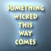 Something_Wicked